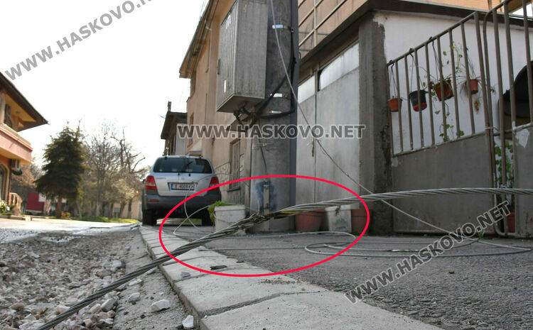 Хасковлии: При строителство събориха стени, скъсаха жици и изгоряха електроуреди
